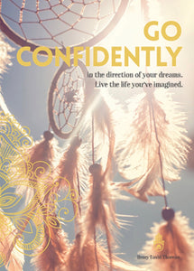 Go confidently Greeting Card
